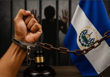 La Ley de Agentes Extranjeros en El Salvador: criminalizar la disidencia, castigar la cooperación